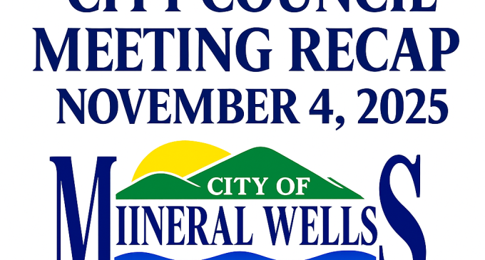 Mineral Wells Council Rebranding Update and Infrastructure Plans