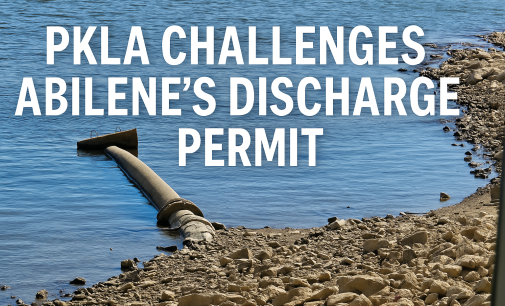 PKLA Urges TCEQ for Hearing on Brine Discharge from Abilene at Possum Kingdom Lake