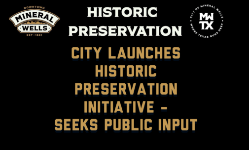 City of Mineral Wells Begins Process to Establish First Historic Preservation Program